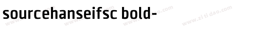 sourcehanseifsc bold字体转换